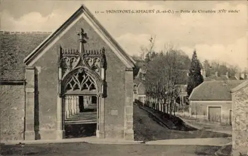 Ak Montfort l'Amaury Yvelines, Porte du Cimetière XVI siècle'