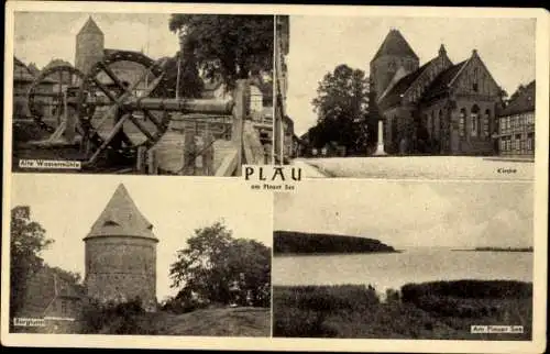 Ak Plau am See, Alte Wassermühle, Kirche, Burgturm, Plauer See