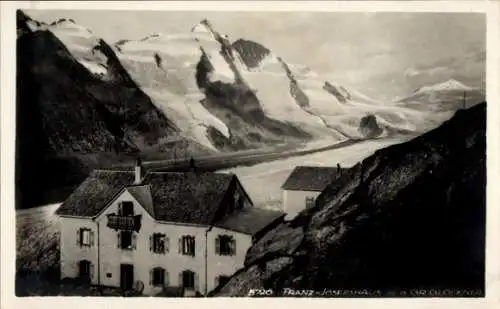 Ak Heiligenblut am Großglockner Kärnten, Kaiser Franz Josef Haus