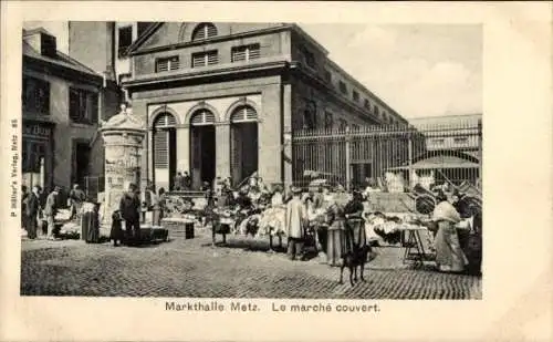 Ak Metz Moselle, Markthalle