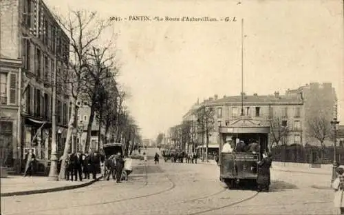 Ak Pantin Seine Saint Denis, La Route d'Aubervilliers, tramway