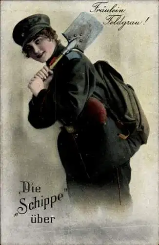 Ak Fräulein Feldgrau, Die Schippe über, Frau in Uniform