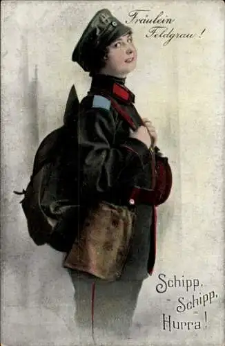 Ak Frau in Uniform, Fräulein Feldgrau, Schipp schipp Hurra