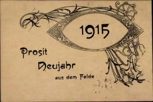 Ak Glückwunsch Neujahr, Aus dem Felde 1915