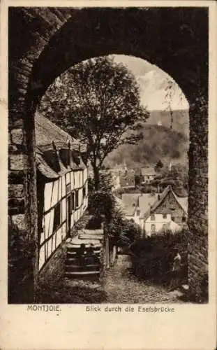 Ak Monschau Montjoie in der Eifel, Blick durch die Eselsbrücke