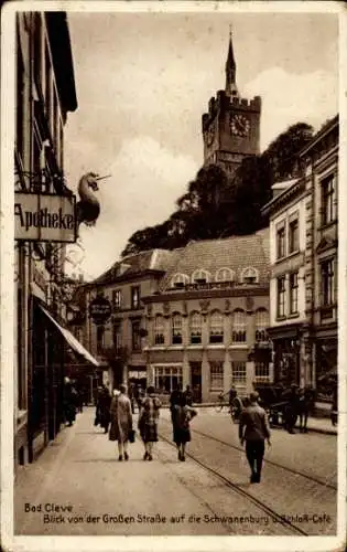 Ak Kleve am Niederrhein, Blick von der Großen Straße auf die Schwanenburg und Schloss Café