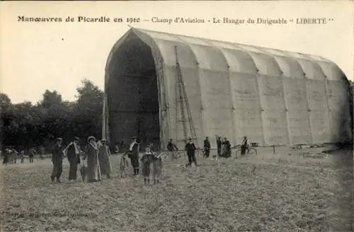 CPA Manoeuvres de Picardie en 1910, Champ d'Aviation, Hangar du Dirigeable Liberte