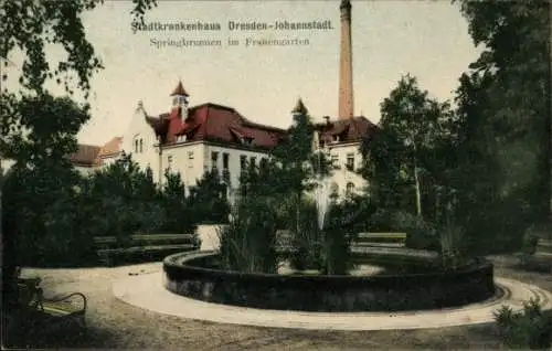 Ak Dresden Altstadt Johannstadt, Stadtkrankenhaus, Springbrunnen im Frauengarten