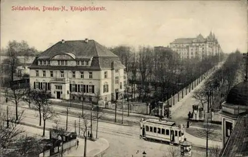 Ak Dresden Altstadt Friedrichstadt, Soldatenheim, Straßenbahn, Königsbrückerstraße, historisch...