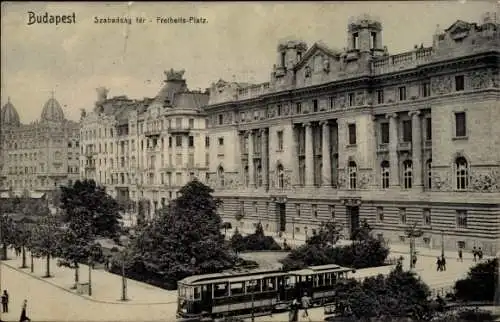 Ak Budapest Ungarn, Freiheits-Platz, Szabadsag ter, Straßenbahn