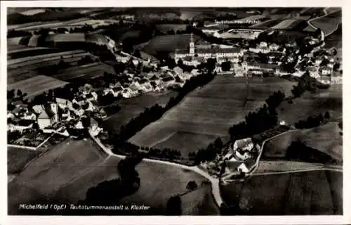 Ak Michelfeld Auerbach in der Oberpfalz, Taubstummenanstalt u. Kloster, Fliegeraufnahme