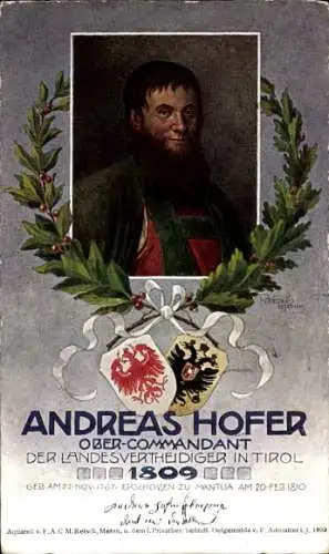 Künstler Ak Reisch, Andreas Hofer, Oberkommandant der Landesverteidiger in Tirol 1809