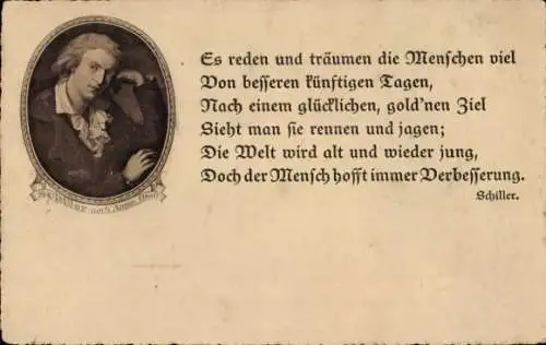 Ak Schriftsteller Friedrich von Schiller, Es reden und träumen die Menschen viel