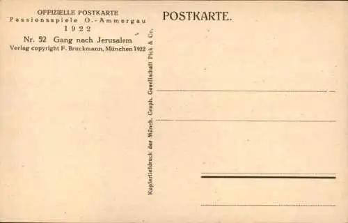 Ak Passionsspiele Oberammergau 1922, Theaterszene, Nr. 52, Gang nach Jerusalem