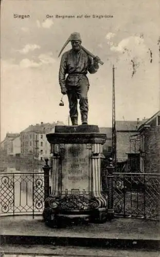 Ak Siegen in Westfalen, Bergmann auf der Siegbrücke, Baten, Moss, Futt, Vertrauen