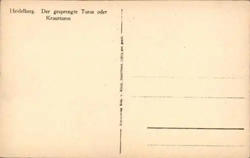 Ak Heidelberg am Neckar, der gesprengte Turm, Krautturm