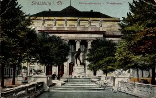 Ak Strasbourg Straßburg Elsass Bas Rhin, Reinhardbrunnen und Stadttheater