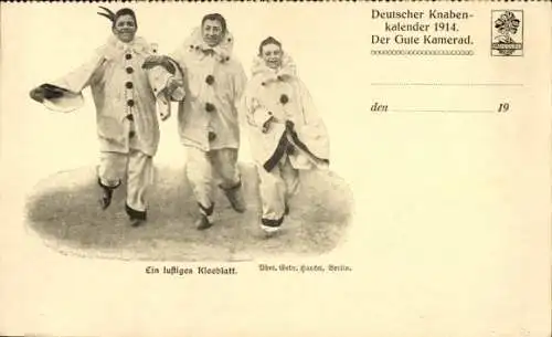 Ak Ein lustiges Kleeblatt, Deutscher Knabenkalender 1914, Karnevalskostüme