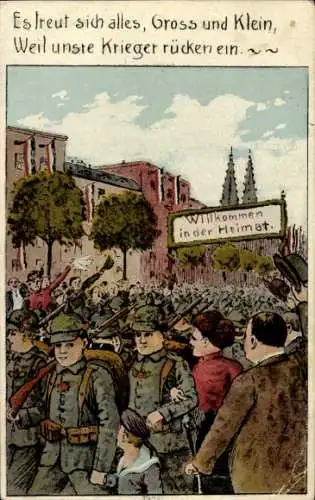 Ak Willkommen in der Heimat, Deutsche Soldaten rücken ein