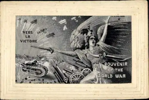 Seiden Ak Souvenir of the World War, Vers la Victoire