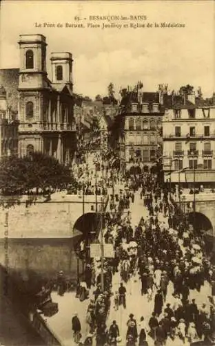 Ak Besançon Doubs, Pont de Battant, Place Jouffroy, Eglise de la Madeleine