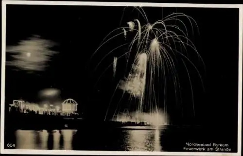 Ak Nordseebad Borkum in Ostfriesland, Feuerwerk, Strand