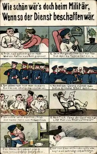 Ak Wie schön wär's doch beim Militär, wenn so der Dienst beschaffen wäre, Soldatenleben