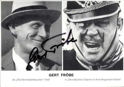 Ak Schauspieler Gert Fröbe, Otto Normalverbraucher, Die tollkühnen Männer in ihren fliegenden Kisten