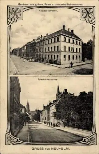 Ak Neu Ulm in Schwaben, Gasthaus zum grünen Baum, Friedensstraße, Friedrichstraße