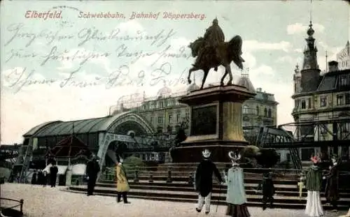 Ak Elberfeld Wuppertal, Schwebebahn, Bahnhof Döppersberg, Denkmal