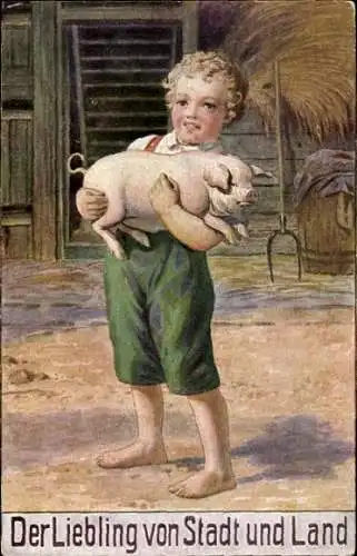 Künstler Ak Junge mit Schwein, Der Liebling von Stadt und Land