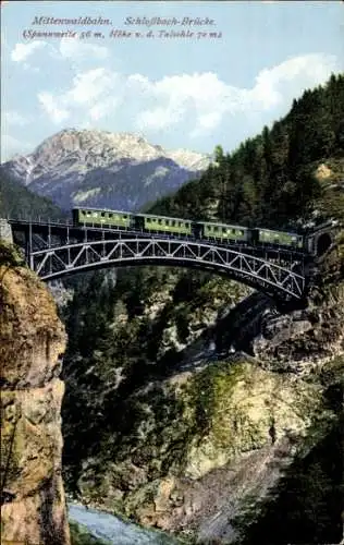 Ak Mittenwald in Oberbayern, Mittenwaldbahn, Schlossbachbrücke