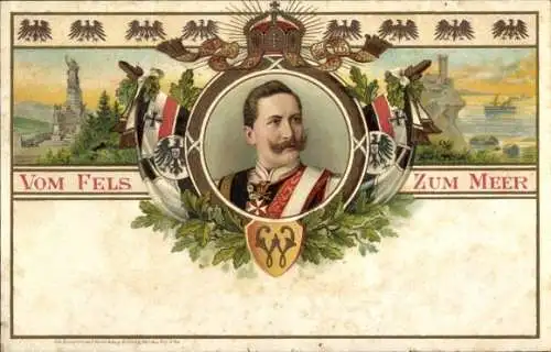 Litho Vom Fels zum Meer, Kaiser Wilhelm II., Patriotik, Nationaldenkmal