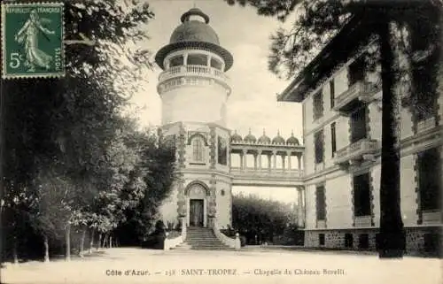 Ak Saint Tropez Var, Kapelle von Château Borelli