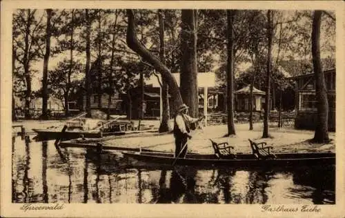 Ak Spreewald, Spreewälderin in Tracht, Mann in einem Boot auf einem Fluss, Gasthaus Eiche im H...