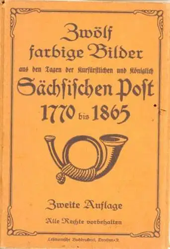 Komplette Serie 12 Ansichtskarten Sächsische Post im Umschlag 1770-1865, Thieme