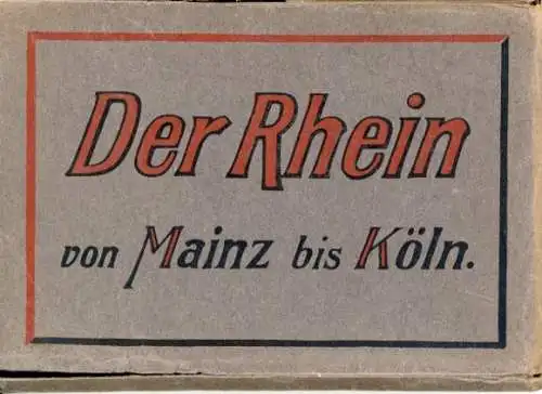 Set von 20 Ak im Umschlag, Der Rhein von Mainz bis Köln