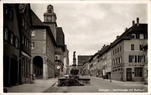 Ak Ebingen Albstadt im Zollernalbkreis, Marktstraße mit Rathaus, Oberamts Sparkasse, Denkmal