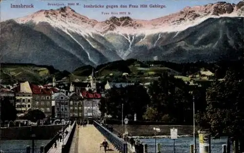 Ak Innsbruck in Tirol, Innbrücke, Frau Hitt Gebirge