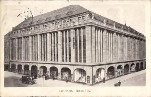 Ak Karlsruhe in Baden, Neubau Tietz, historische Architektur, Gebäude mit Schaufenstern, Straß...