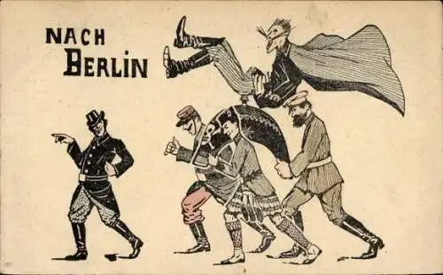 Ak Nach Berlin, alliierte Soldaten, Wilhelm II sitzt auf Pickelhaube, belgische Karikatur, 1. WK