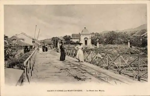 Ak Saint Pierre Martinique, Le Pont des Peres