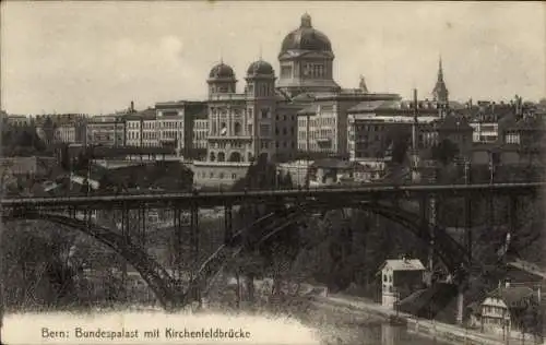 Ak Bern Stadt Kanton Bern, Berg Gurten, Bundespalast, Kirchenfeldbrücke, historische Postkarte