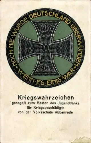 Ak Abbenrode in Sachsen Anhalt, Kriegswahrzeichen genagelt, Jugenddank für Kriegsbeschädigte