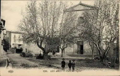 Ak Les Arcs Var, Place de l’Eglise
