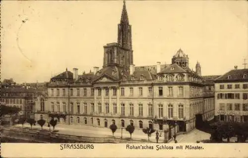 Ak Strasbourg Straßburg Elsass Bas Rhin, Rohan'sches Schloss mit Münster