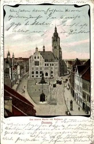 Ak Dessau in Sachsen Anhalt, Der kleine Markt mit Rathaus.