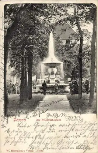 Ak Dessau in Sachsen Anhalt, Wilhelmsbrunnen