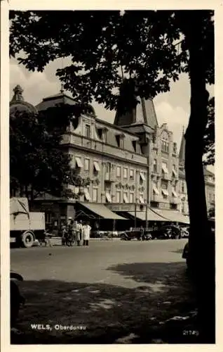 Ak Wels in Oberösterreich, Hotel Greil, WELS, Oberdonau, Stadtansicht, historische Architektur...