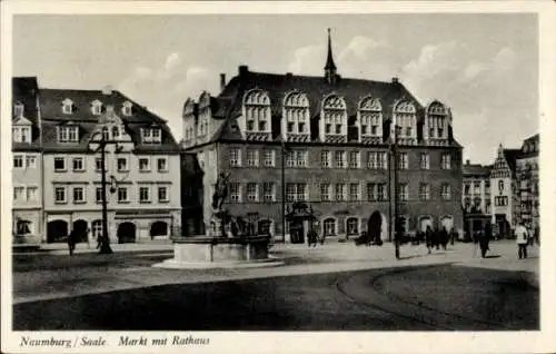 Ak Naumburg an der Saale, Markt mit Rathaus, Brunnen